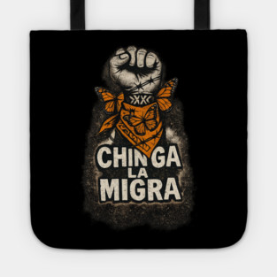 chinga-la-migra Tote