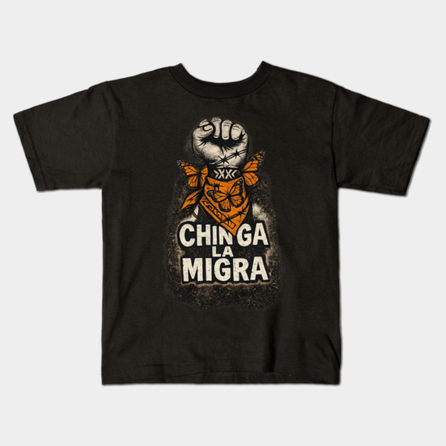 chinga-la-migra Kids T-Shirt by BlackMeme94