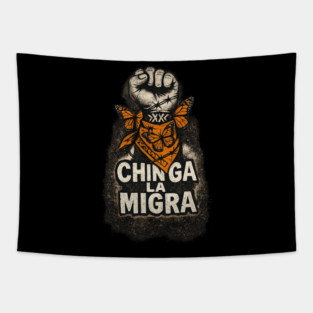 chinga-la-migra Tapestry