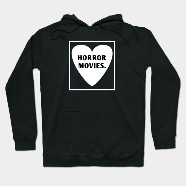 Horror Movies Hoodie by BlackMeme94