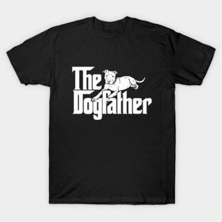The Dog Father Pitbull T-Shirt