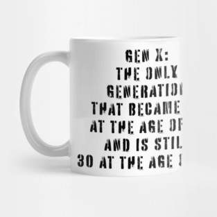Gen X Mug