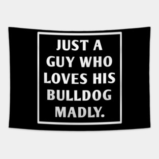 Bulldog Lover Tapestry