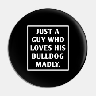 Bulldog Lover Pin