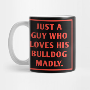 Bulldog Lover Mug
