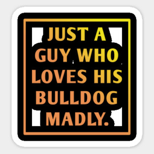Bulldog Lover Sticker