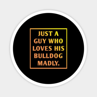 Bulldog Lover Magnet