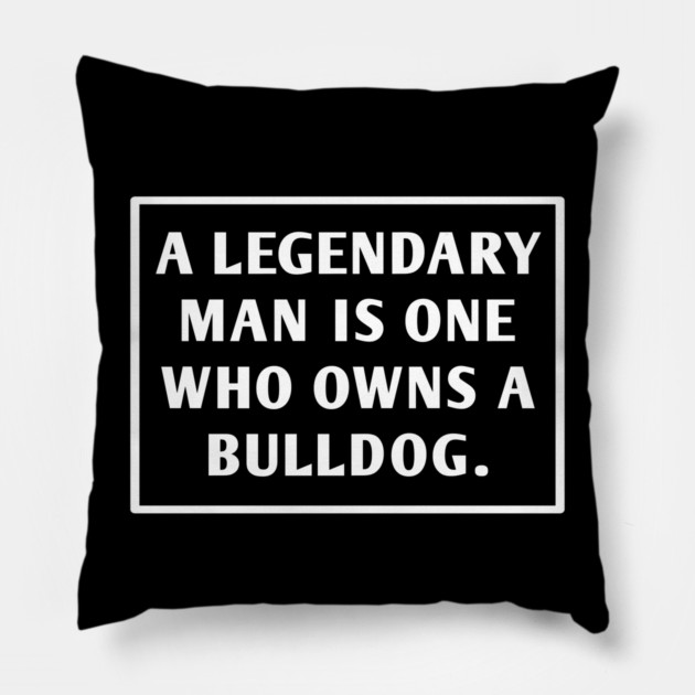 Bulldog Lover Pillow by BlackMeme94
