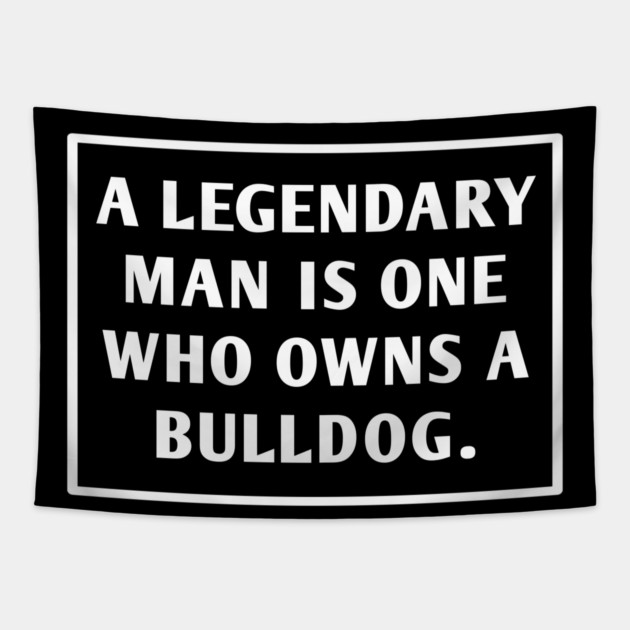 Bulldog Lover Tapestry by BlackMeme94