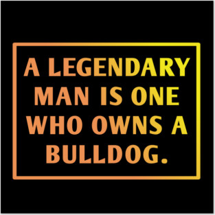 Bulldog Lover Posters and Art