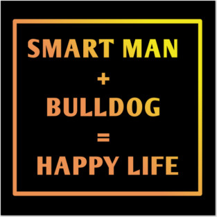 Bulldog Lover Posters and Art