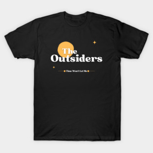 The outsiders T-Shirt