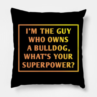 Bulldog Lover Pillow