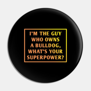 Bulldog Lover Pin