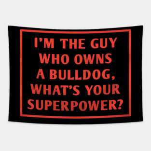 Bulldog Lover Tapestry