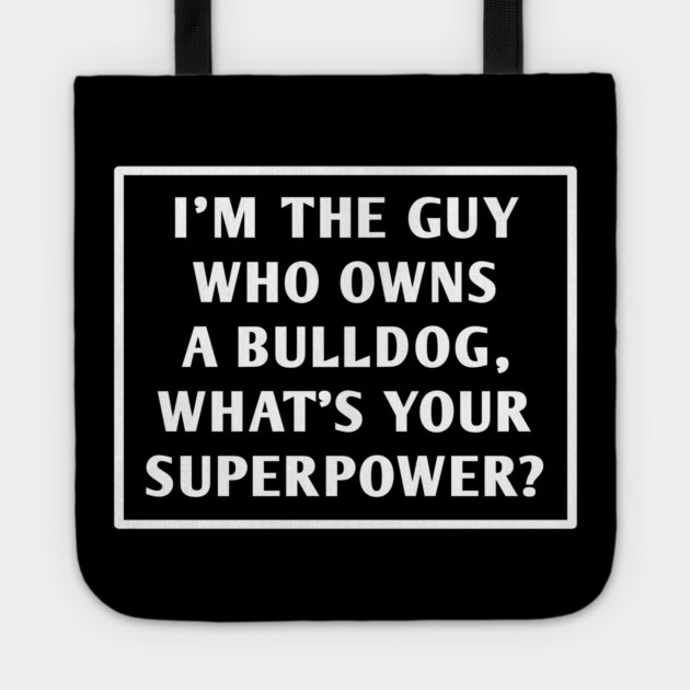 Bulldog Lover Tote by BlackMeme94