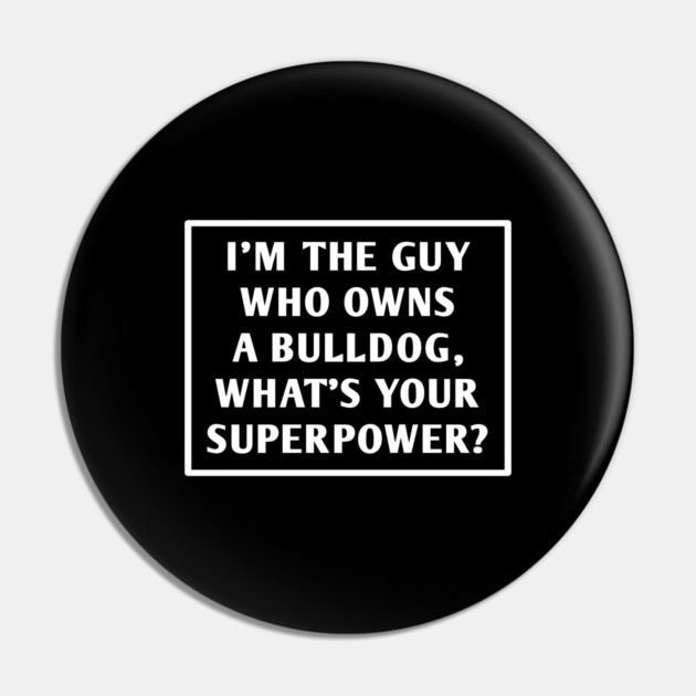 Bulldog Lover Pin by BlackMeme94