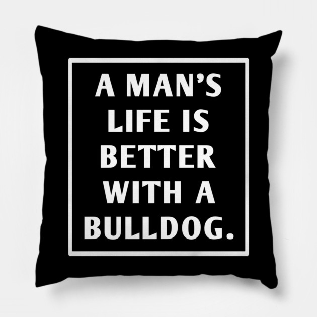 Bulldog Lover Pillow by BlackMeme94