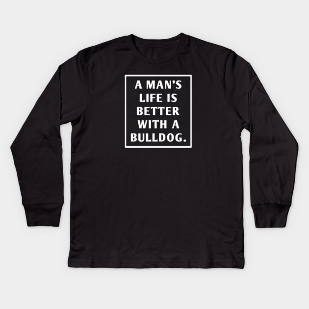 Bulldog Lover Kids Long Sleeve T-Shirt by BlackMeme94