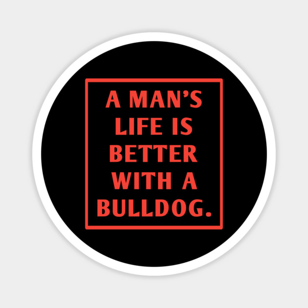 Bulldog Lover Magnet by BlackMeme94
