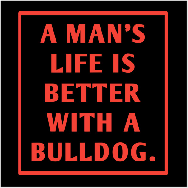 Bulldog Lover Wall Art by BlackMeme94