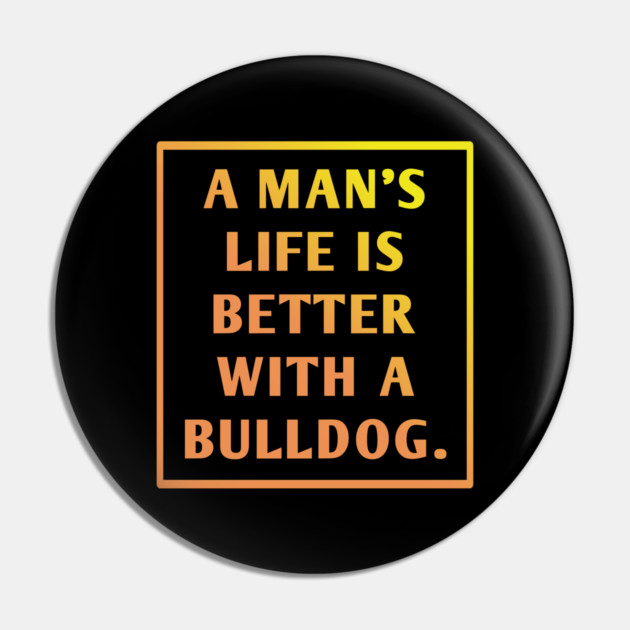 Bulldog Lover Pin by BlackMeme94