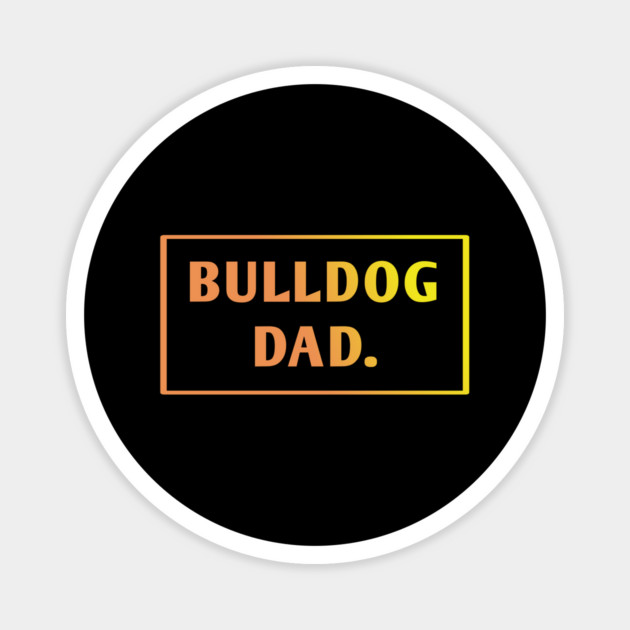 Bulldog Lover Magnet by BlackMeme94
