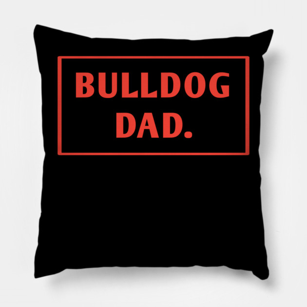 Bulldog Lover Pillow by BlackMeme94