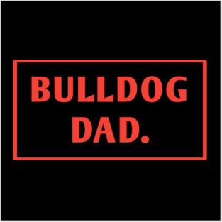 Bulldog Lover Posters and Art