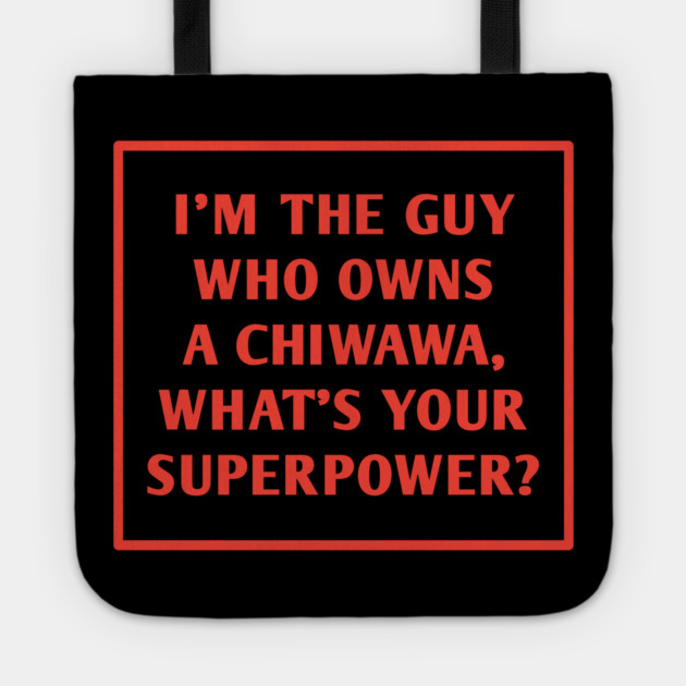 Chiwawa Tote by BlackMeme94