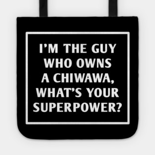 Chiwawa Tote