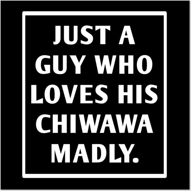 Chiwawa Wall Art by BlackMeme94
