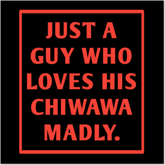Chiwawa Wall Art by BlackMeme94