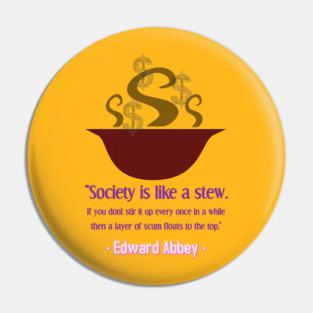 Society Stew Pin