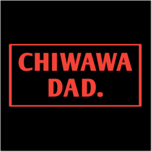 Chiwawa Posters and Art