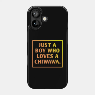 Chiwawa Phone Case