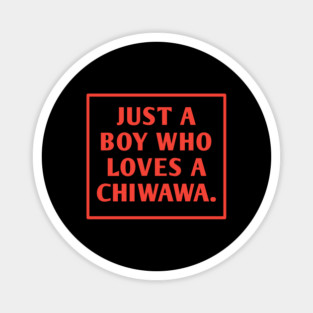 Chiwawa Magnet