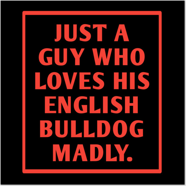 English Bulldog Wall Art by BlackMeme94