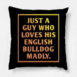 English Bulldog Pillow