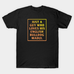 English Bulldog T-Shirt