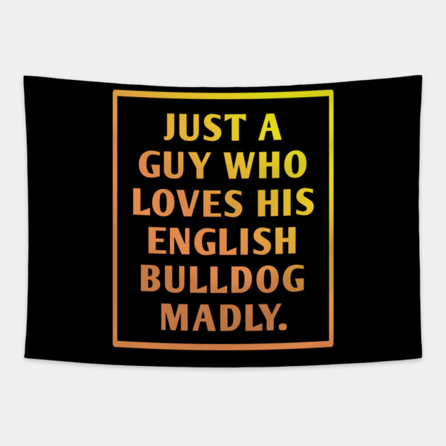 English Bulldog Tapestry by BlackMeme94