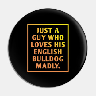 English Bulldog Pin