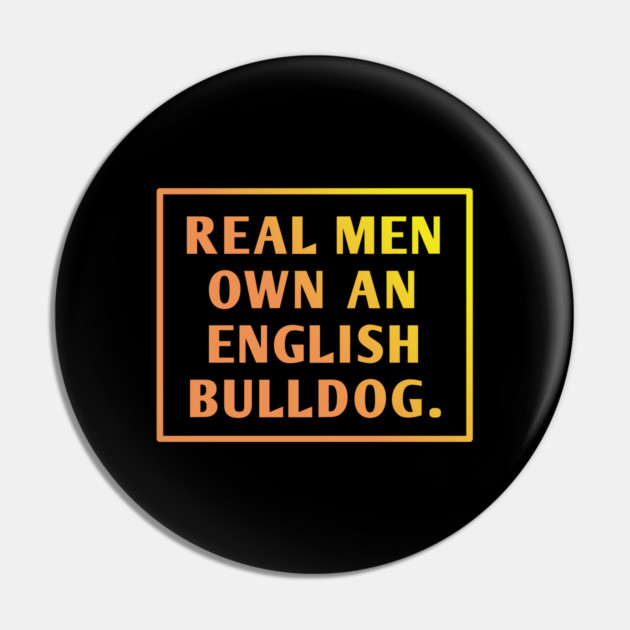 English Bulldog Pin by BlackMeme94