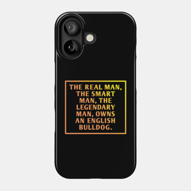English Bulldog Phone Case by BlackMeme94