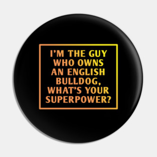 English Bulldog Pin