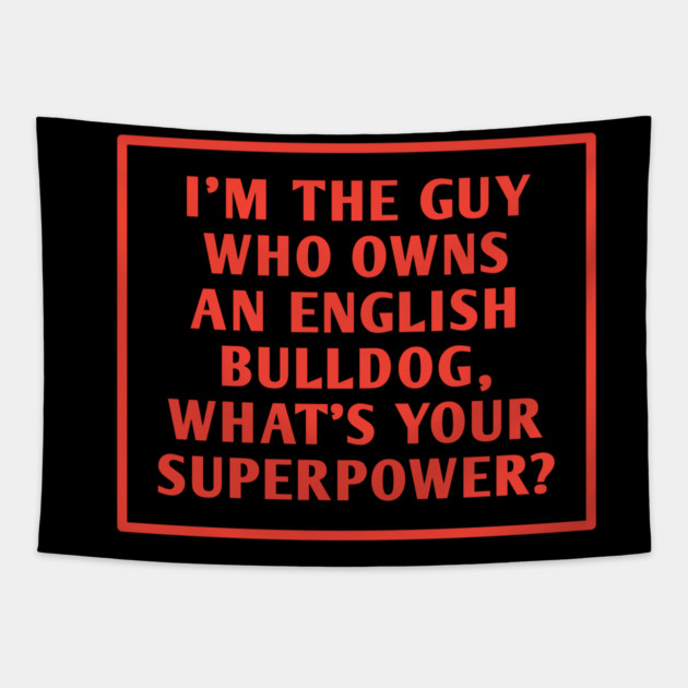English Bulldog Tapestry by BlackMeme94