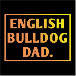 English Bulldog Posters and Art
