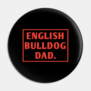 English Bulldog Pin
