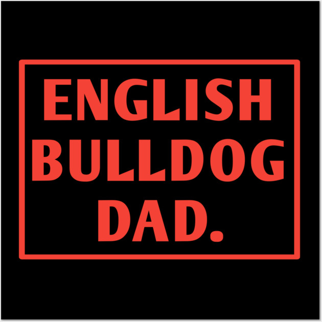 English Bulldog Wall Art by BlackMeme94