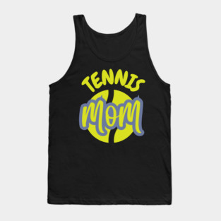 Tennis Mom , A Stylish Sporting Affair Tank Top